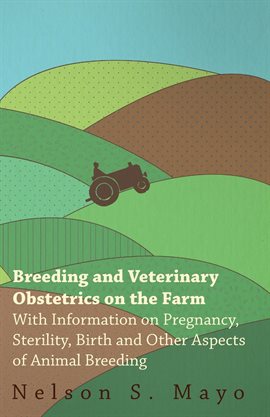 Cover image for Breeding and Veterinary Obstetrics on the Farm