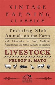 Treating Sick Animals on the Farm With Information on Food cover image