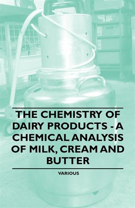 Cover image for The Chemistry of Dairy Products