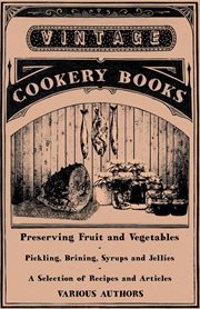 Preserving fruit and vegetables cover image