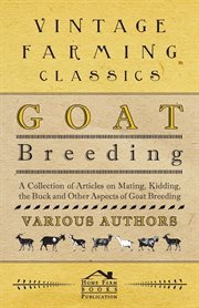 Goat Breeding - A Collection of Articles on Mating cover image