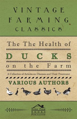 Cover image for The Health of Ducks on the Farm