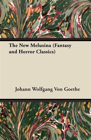 New Melusina (Fantasy and Horror Classics) cover image