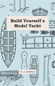 Build yourself a model yacht cover image