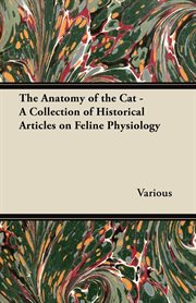Anatomy of the cat : exercise 3 muscular system cover image