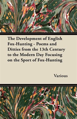 Cover image for The Development of English Fox-Hunting