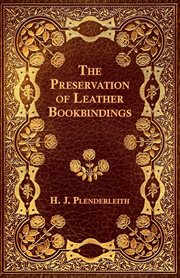 Preservation of Leather Bookbindings cover image