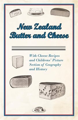 Cover image for New Zealand Butter and Cheese