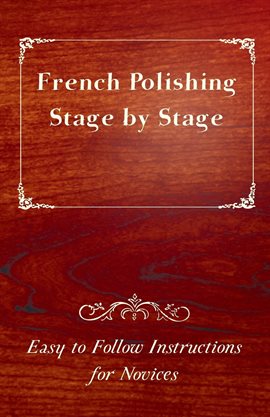 Cover image for French Polishing Stage by Stage