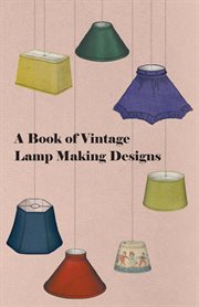 Book of Vintage Lamp Making Designs cover image