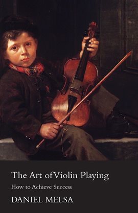Cover image for The Art Of Violin Playing