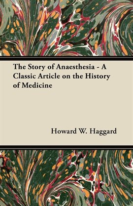Cover image for The Story of Anaesthesia