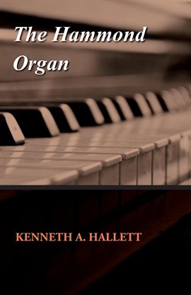 Cover image for The Hammond Organ