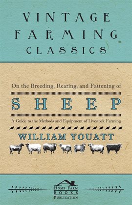 Cover image for On the Breeding, Rearing, and Fattening of Sheep