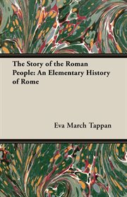 Story of the Roman People: An Elementary History of Rome cover image