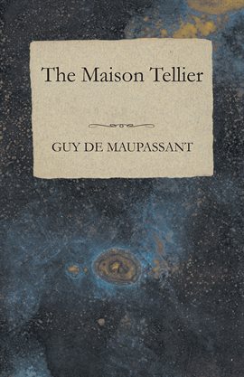 Cover image for The Maison Tellier