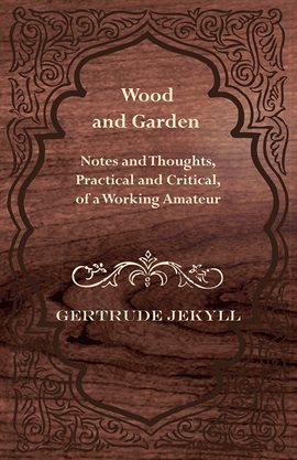 Cover image for Wood and Garden
