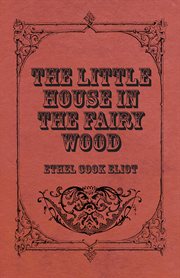 Little House In The Fairy Wood cover image