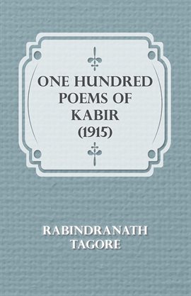 Cover image for One Hundred Poems of Kabir (1915)