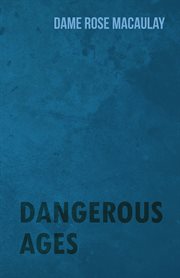 Dangerous Ages cover image