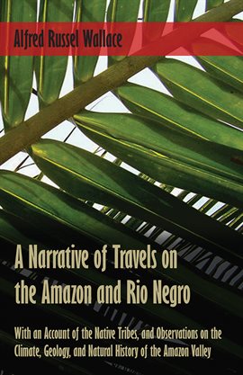 Cover image for A Narrative of Travels on the Amazon and Rio Negro
