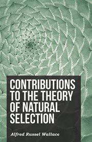Contributions to the Theory of Natural Selection cover image