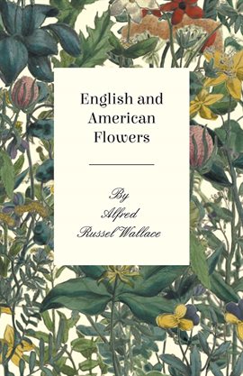 Cover image for English and American Flowers