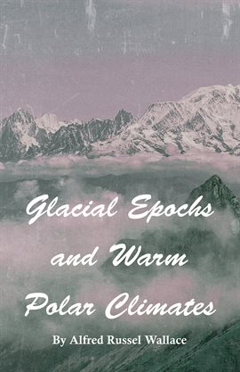 Cover image for Glacial Epochs and Warm Polar Climates