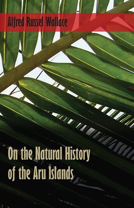 Cover image for On the Natural History of the Aru Islands
