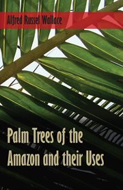 Palm Trees of the Amazon and their Uses cover image