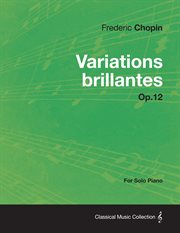 Variations brillantes op.12 - for solo piano cover image