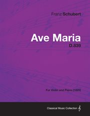Ave maria d.839 - for violin and piano (1825) cover image