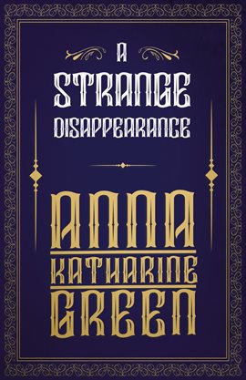 Cover image for A Strange Disappearance