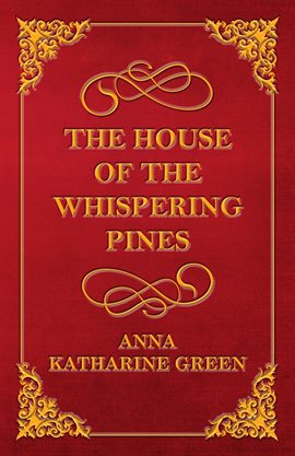 Cover image for The House of the Whispering Pines