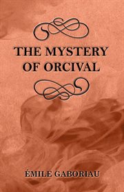 The mystery of Orcival cover image