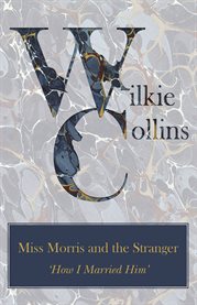 Miss Morris and the Stranger cover image