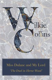 Miss Dulane and My Lord ('An Old Maid's Husband') cover image