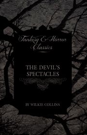 Devil's Spectacles (Fantasy and Horror Classics) cover image