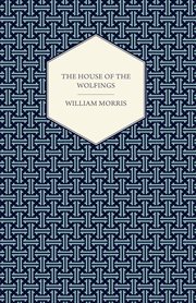 House of the Wolfings (1888) cover image