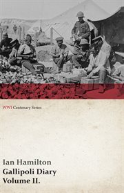 Gallipoli diary, volume ii cover image