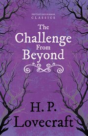 Challenge from Beyond (Fantasy and Horror Classics) cover image