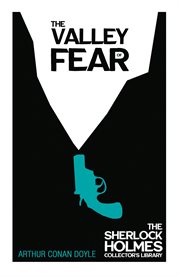 Valley of Fear (Sherlock Holmes Series) Valley of Fear (Sherlock Holmes Series)
