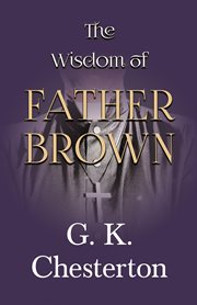 The wisdom of Father Brown cover image