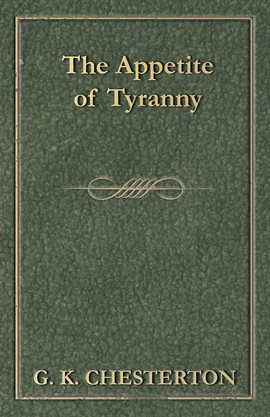 Cover image for The Appetite of Tyranny