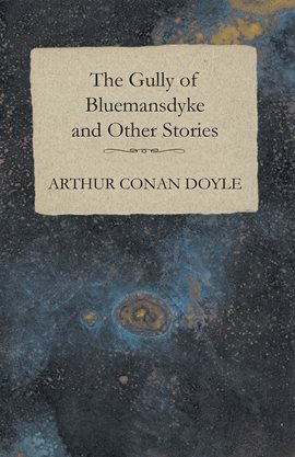 Cover image for The Gully of Bluemansdyke and Other Stories