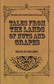 Tales from the lands of nuts and grapes : (Spanish and Portuguese folklore) cover image