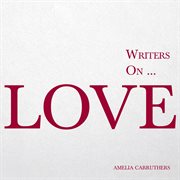 Writers onі love cover image