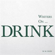 Writers onі drink cover image