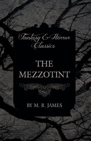 Mezzotint (Fantasy and Horror Classics) cover image