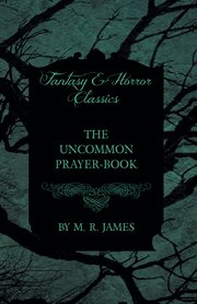 Uncommon Prayer-Book (Fantasy and Horror Classics) cover image